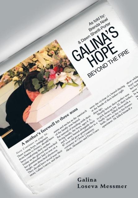 Galinas Hope: Beyond the Fire