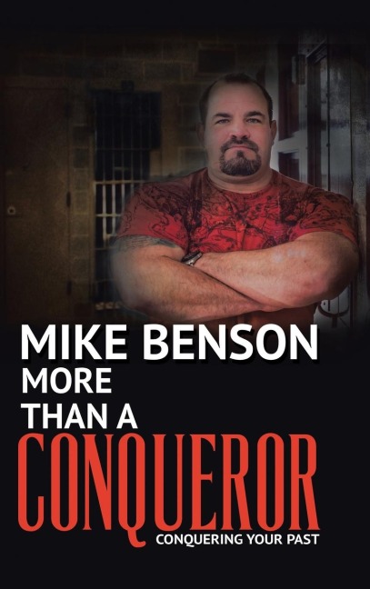 More Than A Conqueror: Conquering Your Past