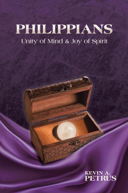Philippians: Unity of Mind & Joy of Spirit