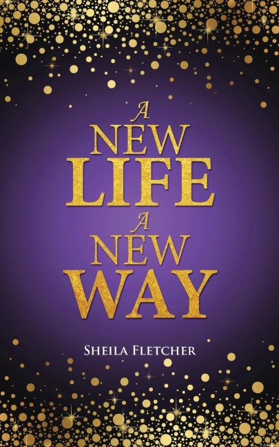 A New Life A New Way