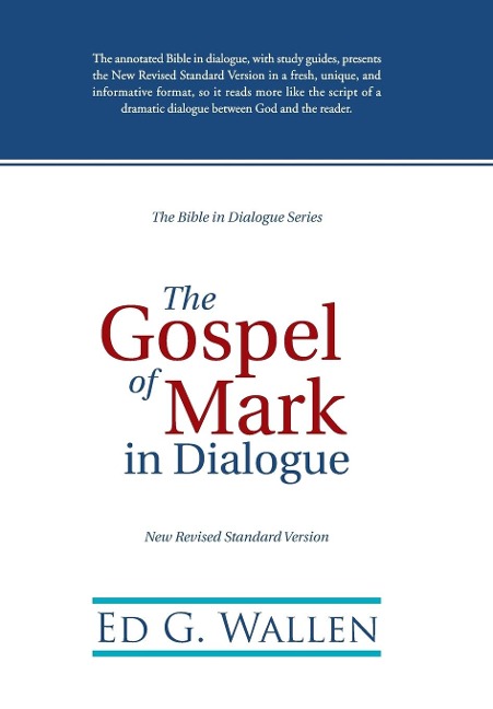 The Gospel of Mark in Dialogue