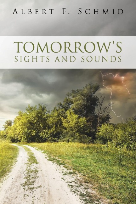 Tomorrows Sights and Sounds