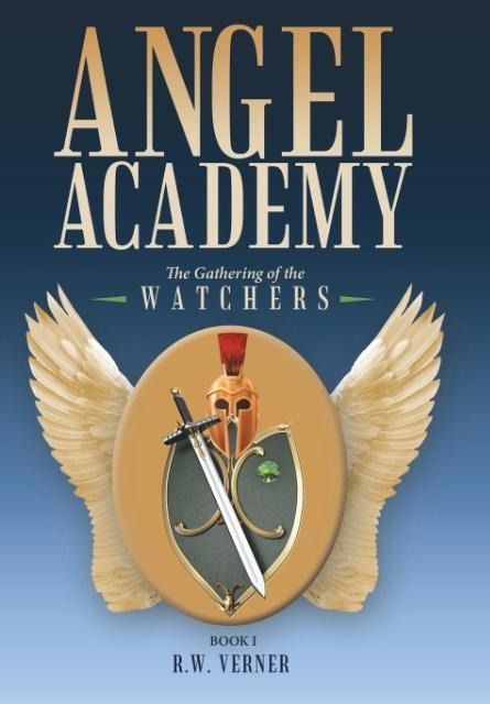 Angel Academy: The Gathering of the Watchers