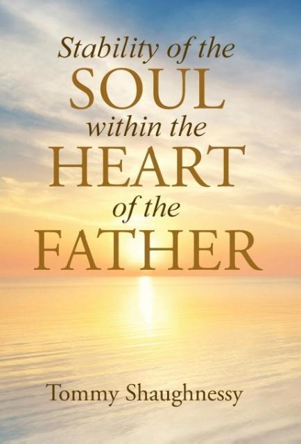 Stability of the Soul within the Heart of the Father