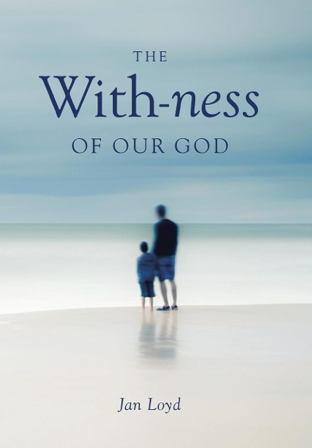 The With-ness of our God: Relationship in Every Dimension