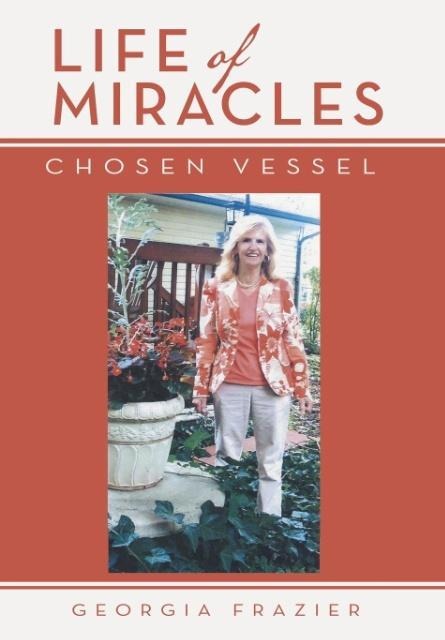 Life of Miracles: Chosen Vessel