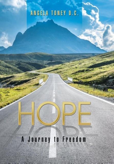 Hope: A Journey to Freedom