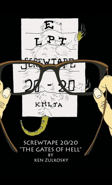 Screwtape 20/20: The Gates of Hell