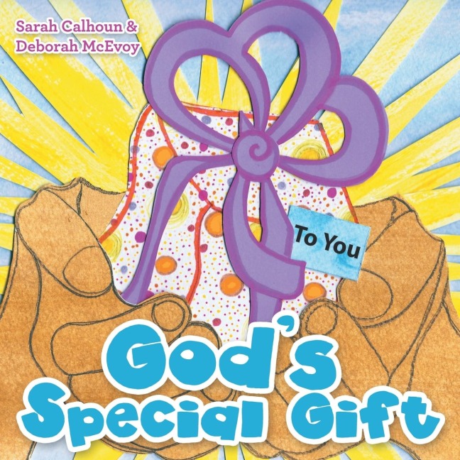 Gods Special Gift