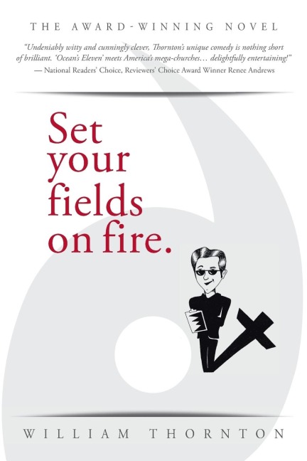 The Set Your Fields on Fire