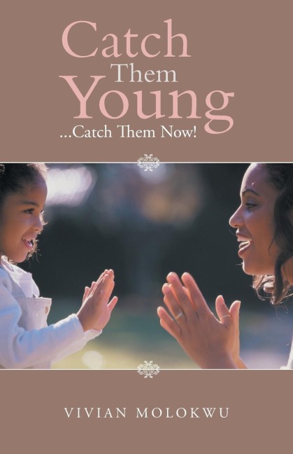 Catch Them Young: ...Catch Them Now!