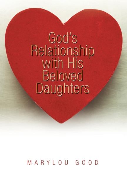 Gods Relationship with His Beloved Daughters