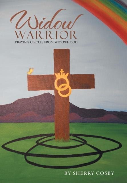 Widow Warrior: Praying Circles from Widowhood