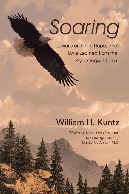 Soaring: Lessons on Faith, Hope, and Love Learned from the Psychologists Chair