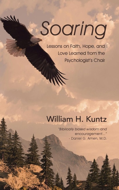 Soaring: Lessons on Faith, Hope, and Love Learned from the Psychologists Chair