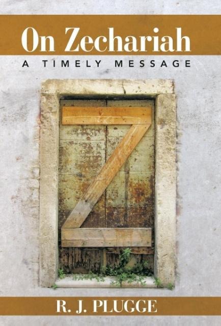 On Zechariah: A Timely Message