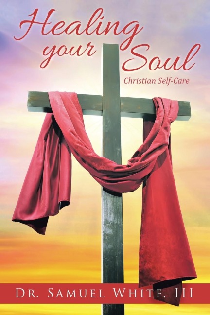 Healing your Soul: Christian Self-Care