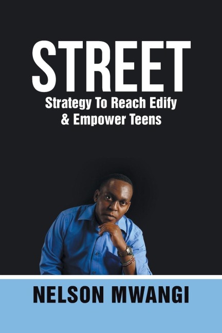 STREET: Strategy To Reach Edify & Empower Teens