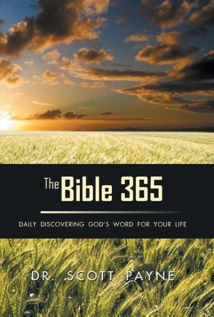 The Bible 365: Daily Discovering God's Word For Your Life