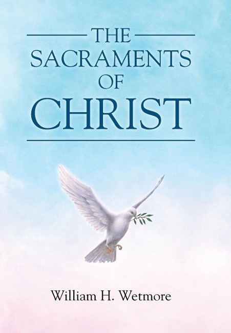 The Sacraments of Christ