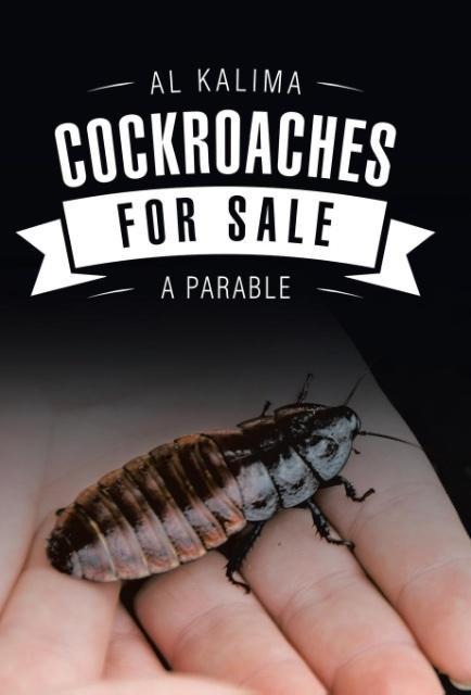 Cockroaches for Sale: -A Parable-