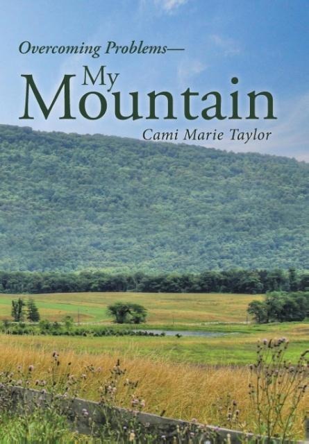 My Mountain: Overcoming Problems
