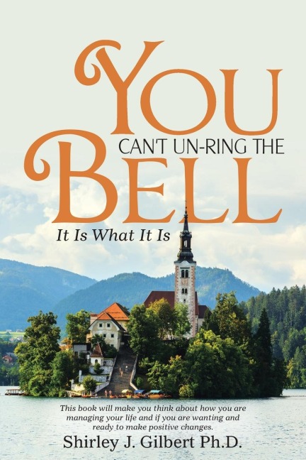 You Cant Un-Ring the Bell: It Is What It Is