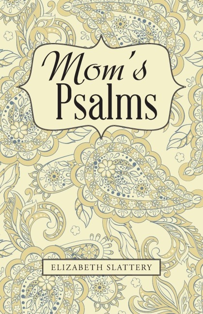 Moms Psalms