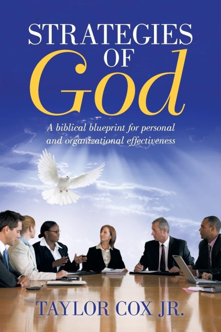 Strategies of God: A biblical blueprint for personal and organizational effectiveness