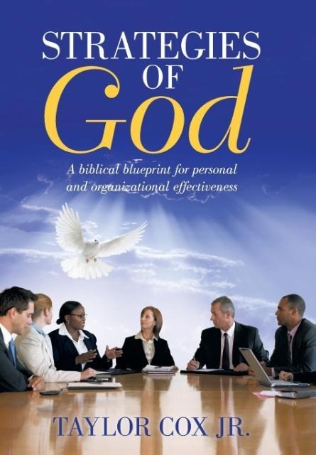 Strategies of God: A biblical blueprint for personal and organizational effectiveness