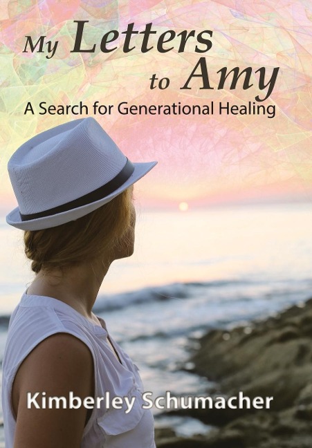 My Letters to Amy: A Search for Generational Healing