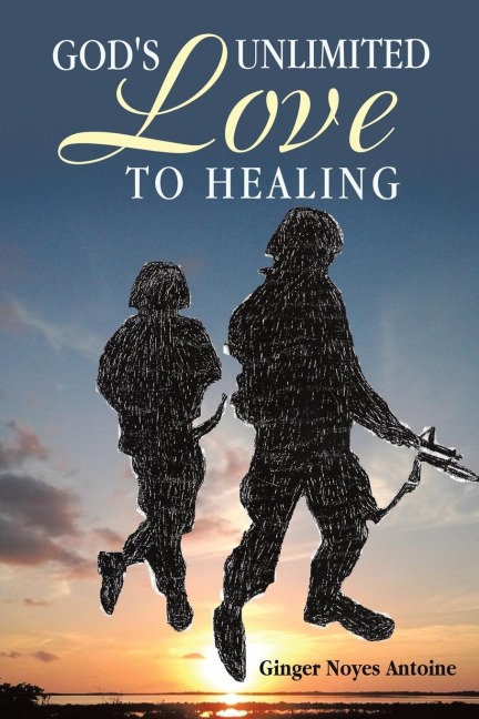 Gods Unlimited Love To Healing