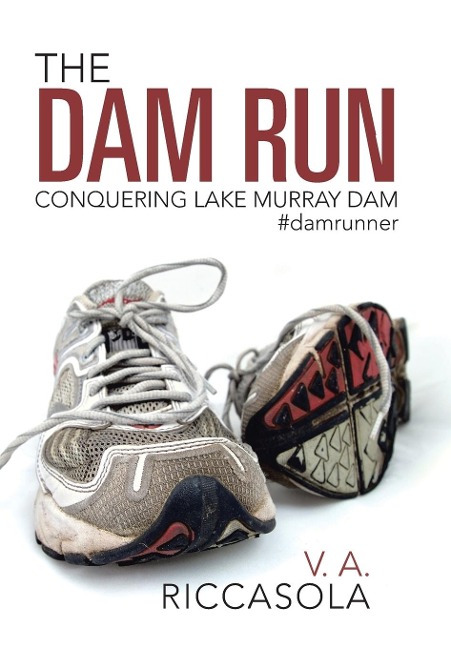 The Dam Run: Conquering Lake Murray Dam #damrunner