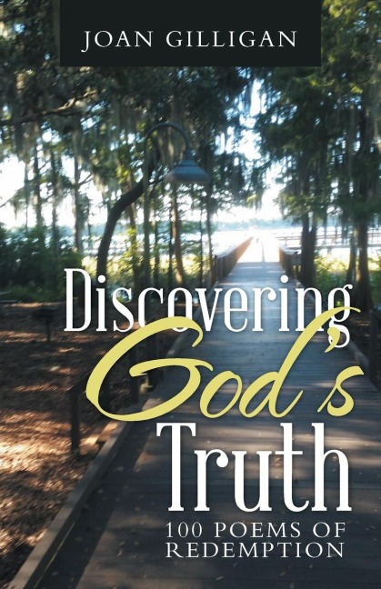 Discovering Gods Truth: 100 Poems of Redemption