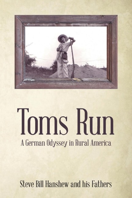 Toms Run: A German Odyssey in Rural America