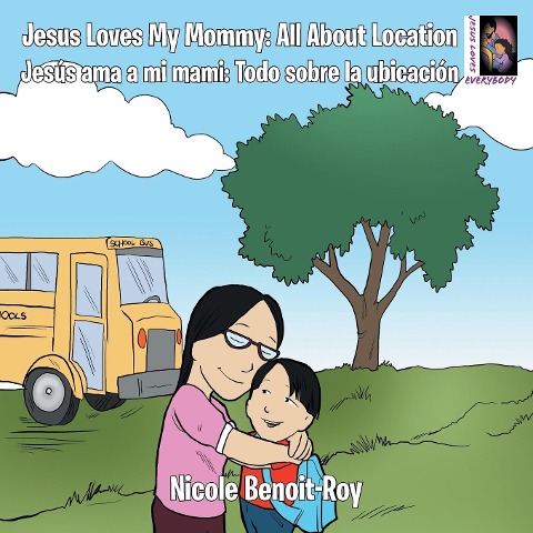 Jesus Loves My Mommy: All About Location Jesús ama a mi mami: Todo sobre la ubicación