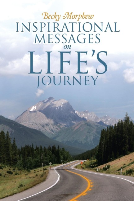 Inspirational Messages On Lifes Journey
