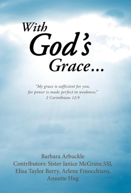 With Gods Grace...