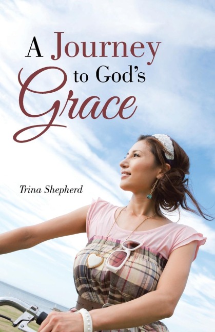 A Journey to Gods Grace