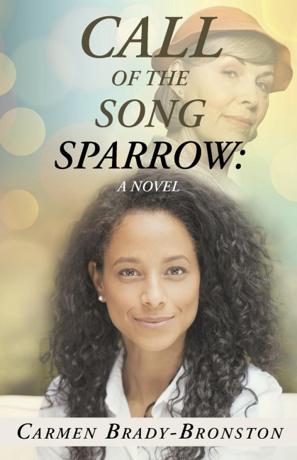 Call of the Song Sparrow: A Novel
