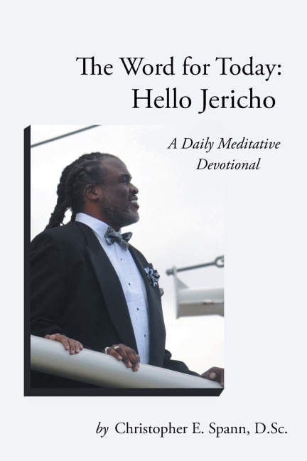 The Word for Today: Hello Jericho: A Daily Meditative Devotional