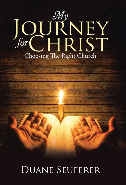 My Journey for Christ: Choosing The Right Church