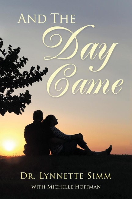 A And the Day Came