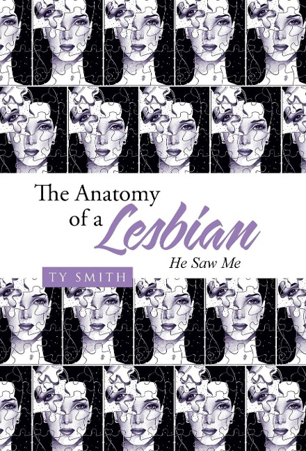 The Anatomy of a Lesbian: He Saw Me