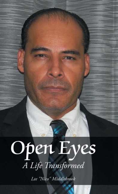 Open Eyes: A Life Transformed