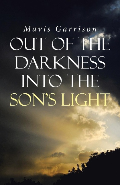 Out of the Darkness into the Sons Light
