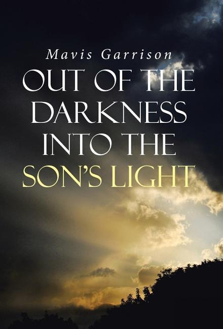 Out of the Darkness into the Sons Light