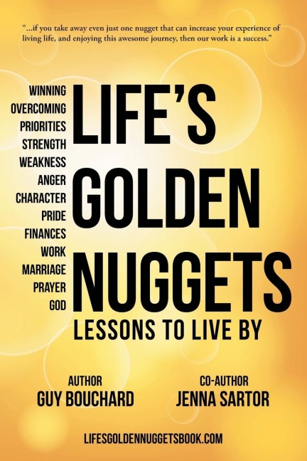 Lifes Golden Nuggets: Lessons to Live By