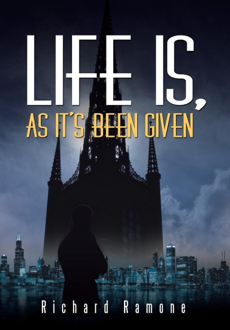 Life Is, As Its Been Given