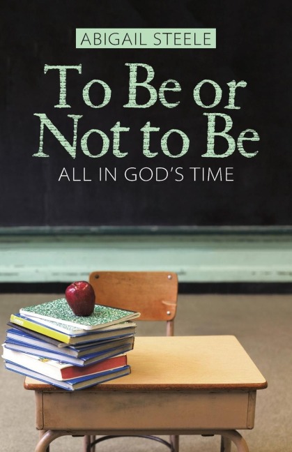 To Be or Not to Be: All in Gods Time